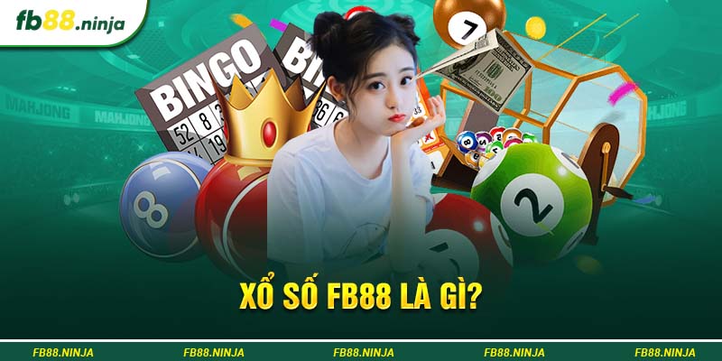 Xổ số Fb88 là gì?